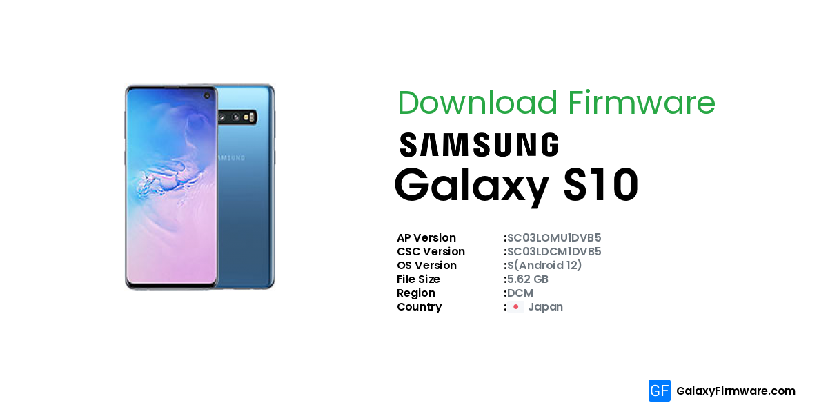 Galaxy Firmware - Samsung Galaxy S10 SC-03L (DCM) | SC03LOMU1DVB5