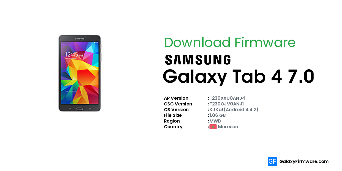 Galaxy Firmware - Samsung Galaxy Tab 4 7.0 SM-T230 (MWD